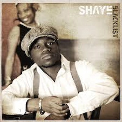 Shaye - Blacklist